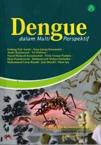 Dengue dalam Multi Perspektif