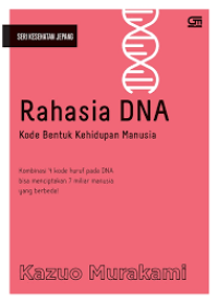 Image of Rahasia DNA: Kode bentuk kehidupan manusia