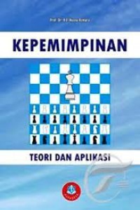 Image of Kepemimpinan: teori dan aplikasi