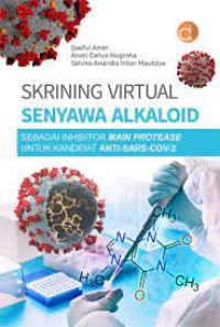 Skrining Virtual Senyawa Alkaloid sebagai Inhibitor Main Protease untuk Kandidat Anti-Sars-Cov-2