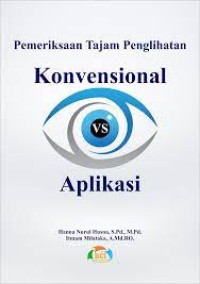 Pemeriksaan Tajam Penglihatan Konvensional VS Aplikasi