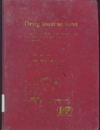 Drugs Interactions A Source Book Of Adverse Interctions, Their Mechanisms, Clinical Importrance And Management