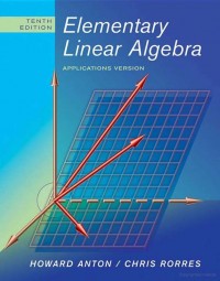 Elementary Linear Algebra Tenth Edition: applications version