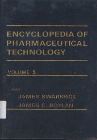 Encylclopedia Of Pharmaceutical Technology Volume: 5