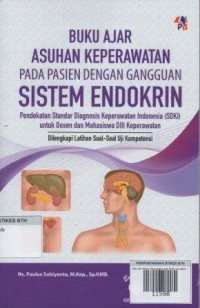 Image of Buku Ajar Asuhan Keperawatan pada Pasien Gangguan Sistem Endokrin