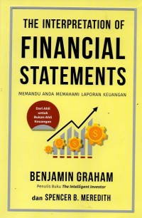 The Interpretation of Financial Statements: memandu anda memahami laporan keuangan