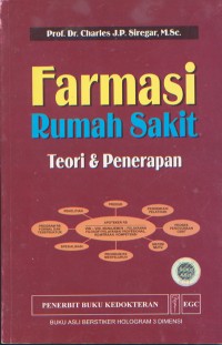 Farmasi Rumah Sakit; Teori dan Penerapan