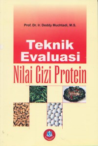 Teknik Evaluasi Nilai Gizi Protein