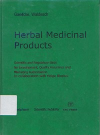 Image of Herbal Medicinal Products: Scientific and Regulatory Basis for Development, Quality Assurance and Marketing Authorisation