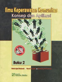 Ilmu Keperawatan Komunitas; Konsep dan Aplikasi Buku 2