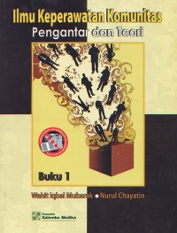 Ilmu Keperawatan Komunitas; Pengantar dan Teori Buku 1