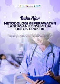 Image of Buku Ajar Metodologi Keperawatan Landasan Konseptual untuk Praktik