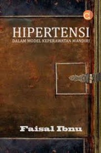 Image of Hipertensi dalam Model Keperawatan Mandiri