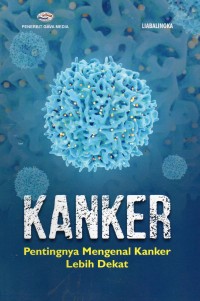 Image of Kanker: pentingnya mengenal kanker lebih dekat