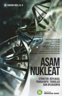 Image of Asam Nukleat: struktur, replikasi, transkripsi, translasi, dan aplikasinya