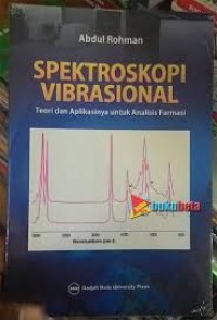 Image of Spektroskopi Vibrasional: teori dan aplikasinya untuk analisis farmasi