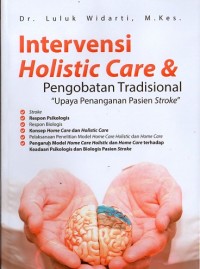 Intervensi Holistic Care & Pengobatan Tradisional 