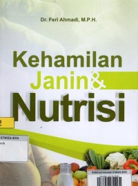 Kehamilan, Janin dan Nutrisi