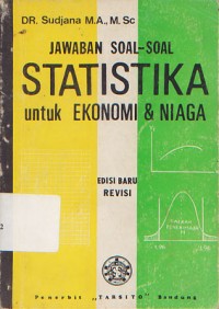 Jawaban Soal-Soal Statistika Untuk Ekonomi & Niaga