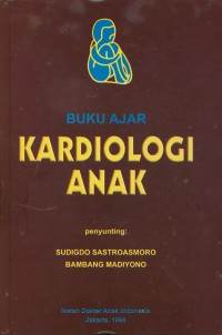 Image of Buku Ajar Kardiologi Anak