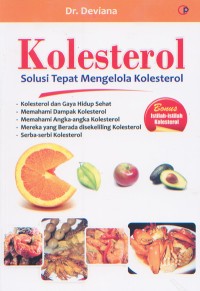 Kolesterol; Solusi Tepat Mengelola Kolesterol