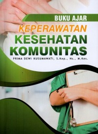 Buku Ajar Keperawatan Kesehatan Komunitas