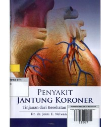 Image of Penyakit Jantung Koroner: tinjauan dari kesehatan masyarakat