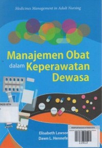 Manajemen Obat dalam Keperawatan Dewasa: medicines management in adult nursing