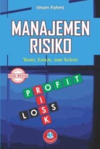 Image of Manajemen Risiko: teori, kasus, dan solusi Edisi Revisi