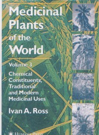 Medicinal Plants of The World Volume 3