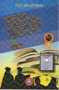 Metode Penelitian Kuantitatif Kualitatif dan R&D