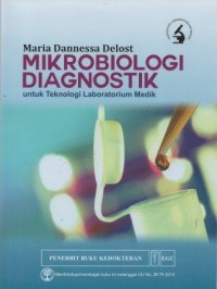 Mikrobiologi Diagnostik: untuk teknologi laboratorium medik