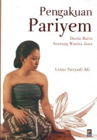Image of Pengakuan Pariyem: dunia batin seorang wanita jawa