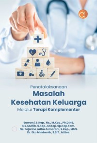 Image of Penatalaksanaan Masalah Kesehatan Kesehatan Keluarga melalui Terapi Komplementer