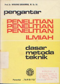 Pengantar Penelitian Ilmiah: Dasar, Metode dan Teknik Edisi Ketujuh