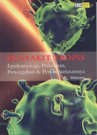 Image of Penyakit Tropis: Epidemiologi, Penularan, Pencegahan & Pemberantasannya