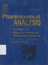 Pharmaceutical Analysis: A Textbook For Pharmacy Students and Pharmaceutical Chemistis