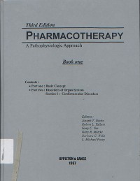 Pharmacotherapy: A Pathophysiologic Approach: Book One