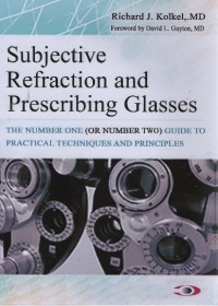 Image of Subjective Refraction and Prescribing Glasses: guide to practical techniques and principles