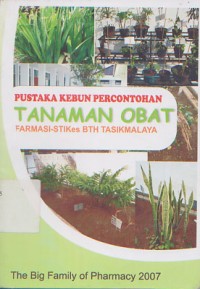 Pustaka Kebun Percontohan Tanaman Obat Farmasi-STIKes BTH Tasikmalaya 2008