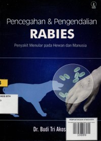 Pencegahan dan Pengendalian Rabies: penyakit menular pada hewan dan manusia