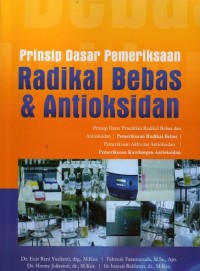 Prinsip Dasar Pemeriksaan Radikal Bebas dan Antioksidan