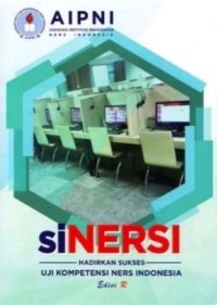 siNERSI Hadirkan Sukses Uji Kompetensi Ners Indonesia Edisi R