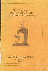 Image of Prosedur Tetap Pemeriksaan Kimia Klinik SMF/ Instalasi Patologi Klinik
