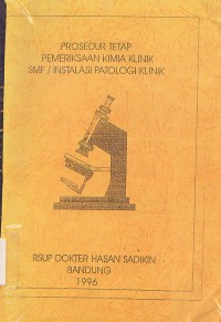 Prosedur Tetap Pemeriksaan Kimia Klinik SMF/ Instalasi Patologi Klinik