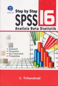 Step By step SPSS 16 Analisis Data statistik