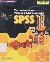 Image of Pengembangan Analisis Multivariate dengan SPSS 12