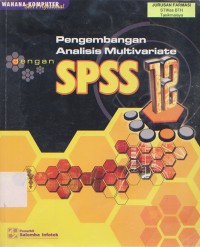 Pengembangan Analisis Multivariate dengan SPSS 12