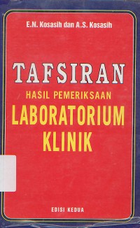 Image of Tafsiran Hasil Pemeriksaan Laboratorium Klinik