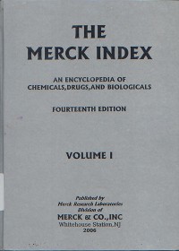 Image of The Merck Index: An Encyclopedia of Chemicals, Drugs, and Biologicals Volume 1